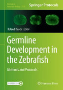 Germline Development in the Zebrafish [E-Book] : Methods and Protocols /