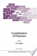 Crystallization of Polymers [E-Book] /
