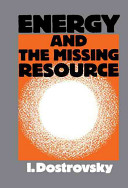 Energy and the missing resource : A view from the laboratory.