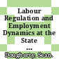 Labour Regulation and Employment Dynamics at the State Level in India [E-Book] /