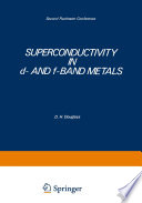 Superconductivity in d- and f-Band Metals [E-Book] : Second Rochester Conference /