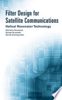 Filter design for satellite communications : helical resonator technology [E-Book] /