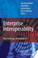 Enterprise Interoperability [E-Book] : New Challenges and Approaches /