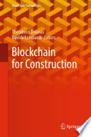 Blockchain for Construction [E-Book] /