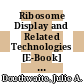 Ribosome Display and Related Technologies [E-Book] : Methods and Protocols /