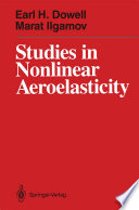 Studies in Nonlinear Aeroelasticity [E-Book] /