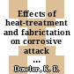 Effects of heat-treatment and fabrictation on corrosive attack of 304-l stainless steel : [E-Book]