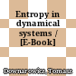 Entropy in dynamical systems / [E-Book]
