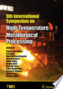 9th International Symposium on High-Temperature Metallurgical Processing [E-Book] /
