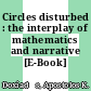 Circles disturbed : the interplay of mathematics and narrative [E-Book] /