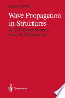 Wave Propagation in Structures [E-Book] : An FFT-Based Spectral Analysis Methodology /