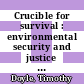 Crucible for survival : environmental security and justice in the Indian Ocean region [E-Book] /