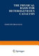 The physical basis for heterogeneous catalysis : Battelle Colloquium in the Materials Sciences : 0009: proceedings : Gstaad, 02.09.74-06.09.74 /