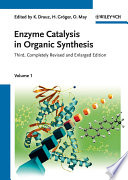 Enzyme catalysis in organic synthesis Volume 1 /