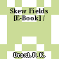 Skew Fields [E-Book] /