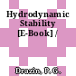 Hydrodynamic Stability [E-Book] /