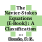 The Navier-Stokes Equations [E-Book] : A Classification of Flows and Exact Solutions /