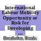 International Labour Mobility Opportunity or Risk for Developing Countries? [E-Book] /