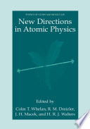 New Directions in Atomic Physics [E-Book] /