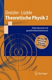Theoretische Physik. 2. Elektrodynamik und spezielle Relativitätstheorie [E-Book] /