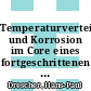 Temperaturverteilung und Korrosion im Core eines fortgeschrittenen Hochtemperaturreaktors /