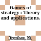 Games of strategy : Theory and applications.