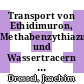 Transport von Ethidimuron, Methabenzythiazuron und Wassertracern in einer Parabraunerde [E-Book] /
