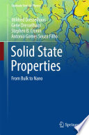 Solid State Properties [E-Book] : From Bulk to Nano /