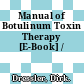 Manual of Botulinum Toxin Therapy [E-Book] /
