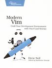 Modern Vim : craft your development environment with Vim 8 and Neovim /