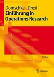 Einführung in operations research : mit 63 Tabellen /
