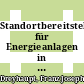 Standortbereitstellung für Energieanlagen in der Bundesrepublik Deutschland unter besonderer Berücksichtigung des Landes Nordrhein-Westfalen /