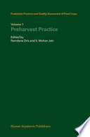 Production practices and quality assessment of food crops. 1. Preharvest practice [E-Book] /
