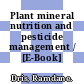 Plant mineral nutrition and pesticide management / [E-Book]