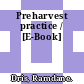 Preharvest practice / [E-Book]