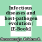 Infectious diseases and host-pathogen evolution / [E-Book]