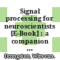 Signal processing for neuroscientists [E-Book] : a companion volume : advanced topics, nonlinear techniques and multi-channel analysis /