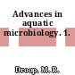 Advances in aquatic microbiology. 1.
