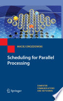 Scheduling for Parallel Processing [E-Book] /