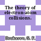 The theory of electron-atom collisions.
