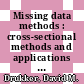 Missing data methods : cross-sectional methods and applications [E-Book] /