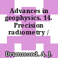 Advances in geophysics. 14. Precision radiometry /
