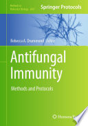 Antifungal Immunity [E-Book] : Methods and Protocols /