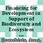 Financing for Development in Support of Biodiversity and Ecosystem Services [E-Book] /