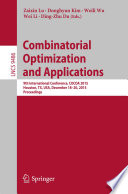 Combinatorial Optimization and Applications [E-Book] : 9th International Conference, COCOA 2015, Houston, TX, USA, December 18-20, 2015, Proceedings /