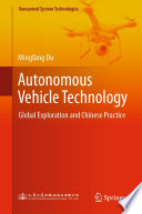 Autonomous Vehicle Technology [E-Book] : Global Exploration and Chinese Practice /