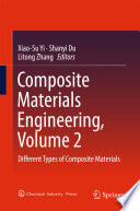 Composite Materials Engineering, Volume 2 [E-Book] : Different Types of Composite Materials /