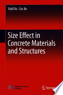 Size Effect in Concrete Materials and Structures [E-Book] /
