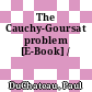 The Cauchy-Goursat problem [E-Book] /