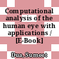 Computational analysis of the human eye with applications / [E-Book]